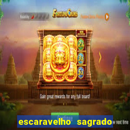 escaravelho sagrado e perigoso